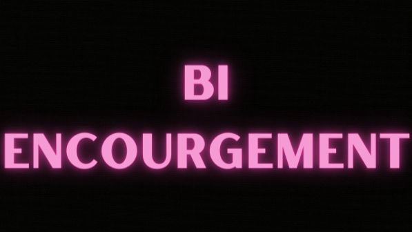 BI Encouragement