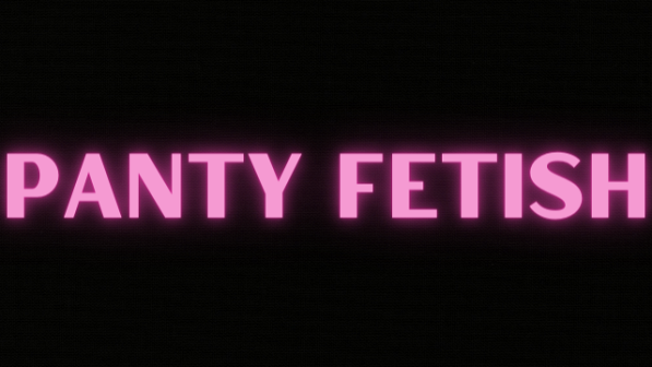 Panty Fetish