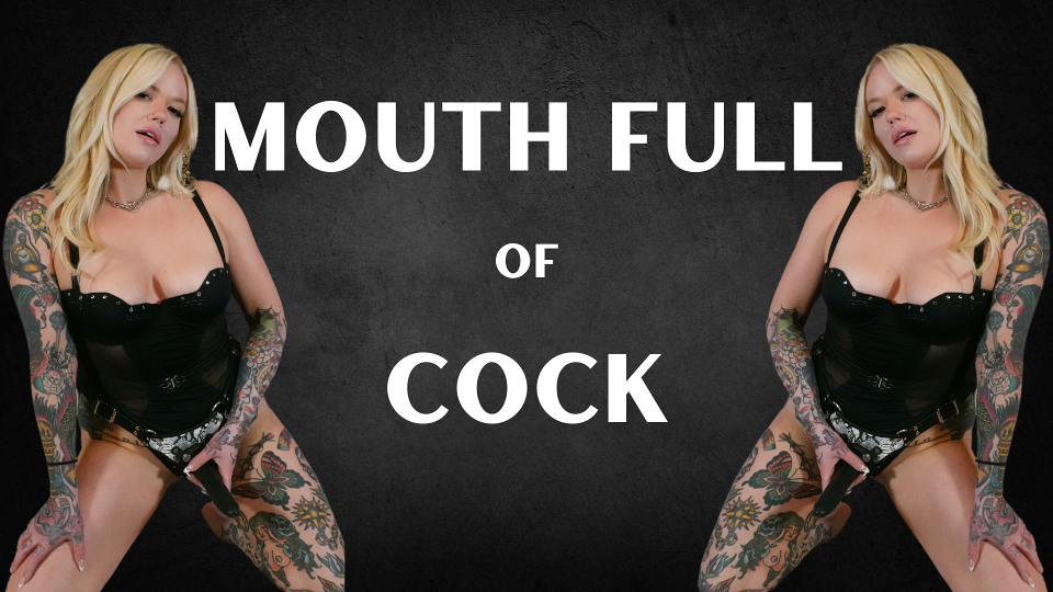 Mouth Full Of Cock